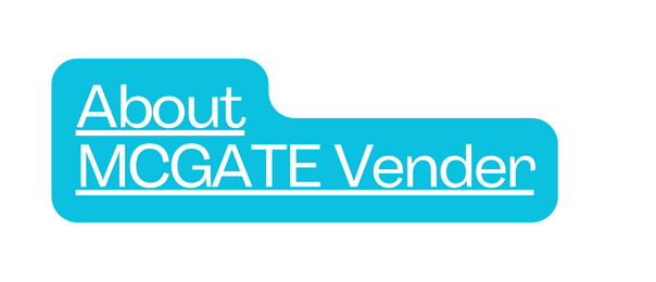 About MCGATE Vender